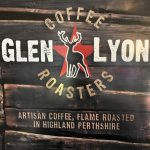 Glen Lyon Roasters coffee poster at the Glenlyon tearoom, Bridge of Balgie
